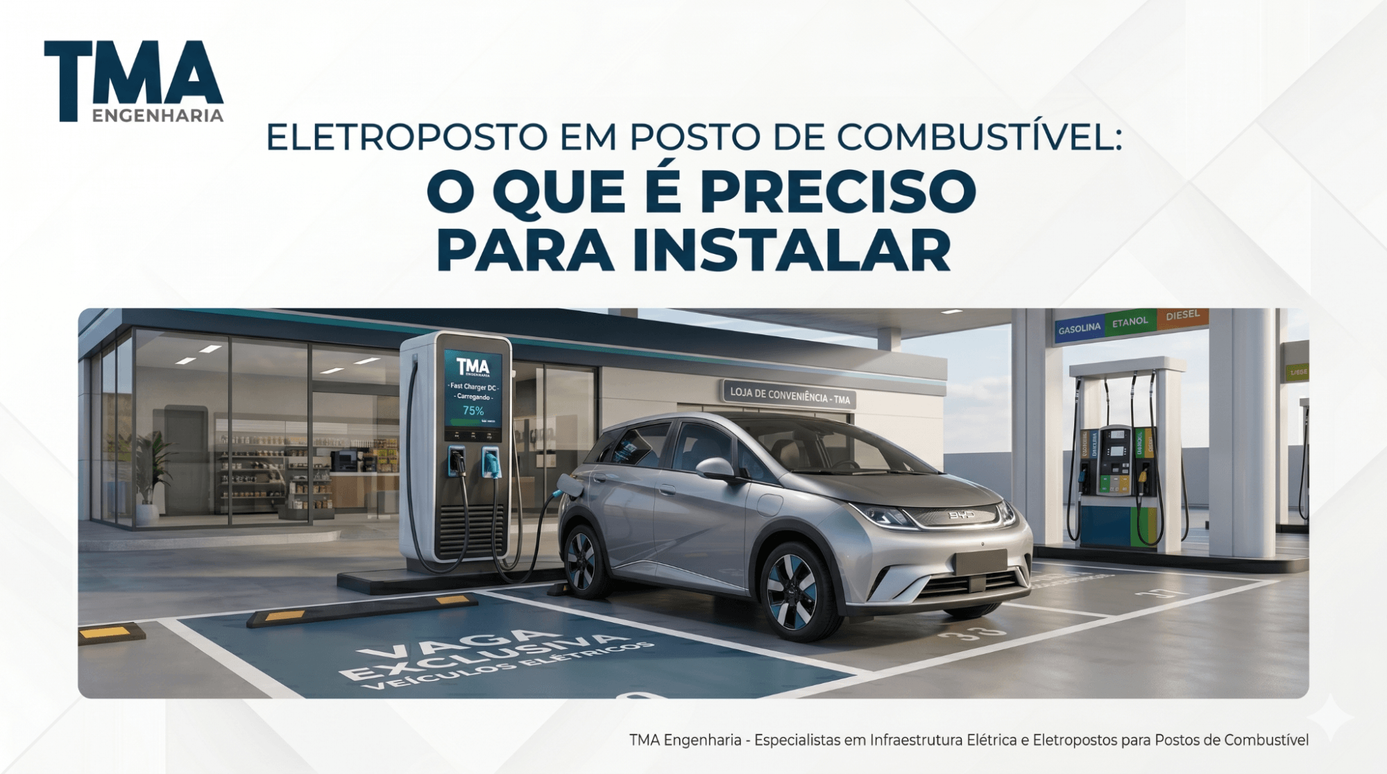 Eletroposto em Posto de Combustível: Guia Completo
